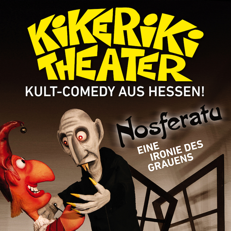 Plakat: Kikeriki Theater - Nosferatu - Eine Ironie des Grauens