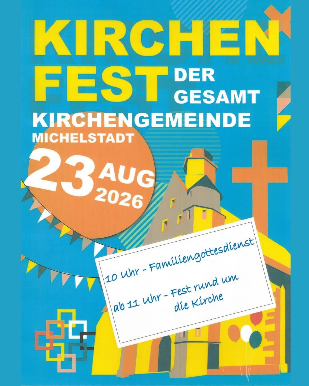 Plakat: Kirchenfest der Gesamtkirchengemeinde Michelstadt