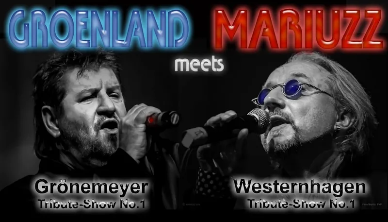 Plakat: WESTERNHAGEN meets GRÖNEMEYER Tribute Show
